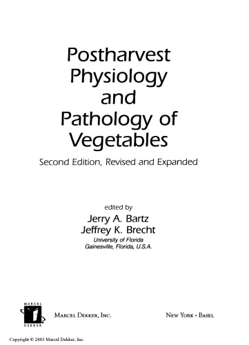 Postharvest physiology and pathology of vegetables