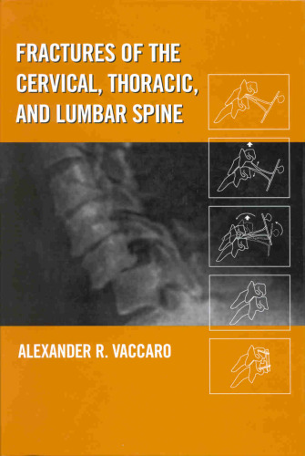 Fractures of the Cervical, Thoracic, and Lumbar Spine