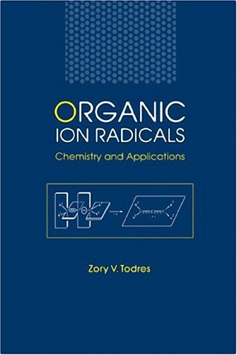Organic Ion Radicals Chemistry and Applications