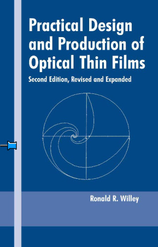 Practical Design and Production of Optical Thin Films