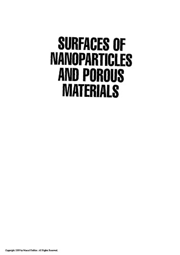 Surfaces of nanoparticles and porous materials