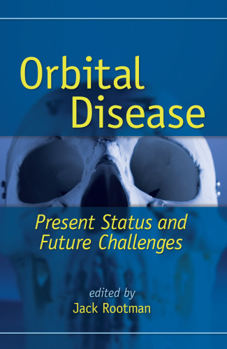 Orbital Disease: Present Status and Future Challenges