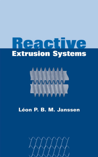 Reactive Extrusion Systems