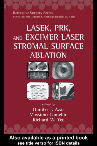 LASEK, PRK, and Excimer Laser Stromal Surface Ablation (Refractive Surgery)