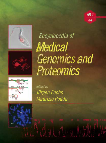 Encyclopedia of medical genomics and proteomics