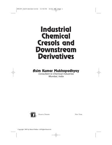 Industrial Chemical Cresols and Downstream Derivatives (Chemical Industries)