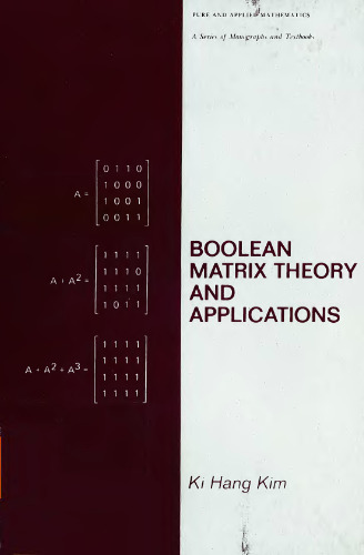 Boolean Matrix Theory and Applications