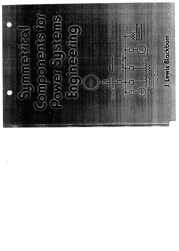 Symmetrical Components for Power Systems Engineering