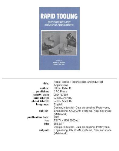 Rapid Tooling: Technologies and Industrial Applications