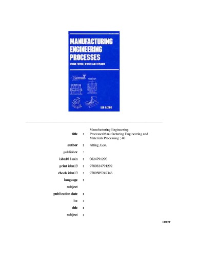 Manufacturing engineering processes