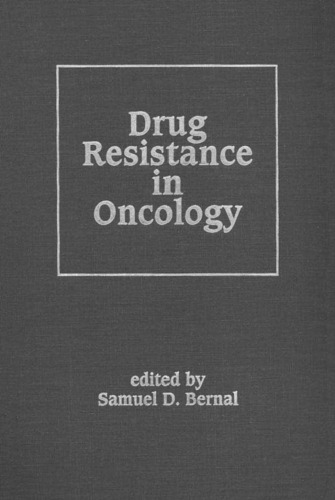Drug Resistance in Oncology (Basic and Clinical Oncology)
