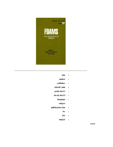 Foams: Theory: Measurements: Applications