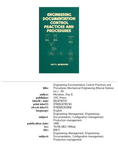 Engineering Documentation Control Practices & Procedures (Mechanical Engineering (Marcell Dekker))