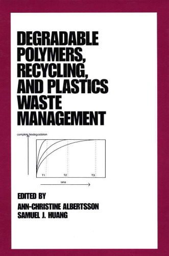 Degradable Polymers, Recycling, and Plastics Waste Management