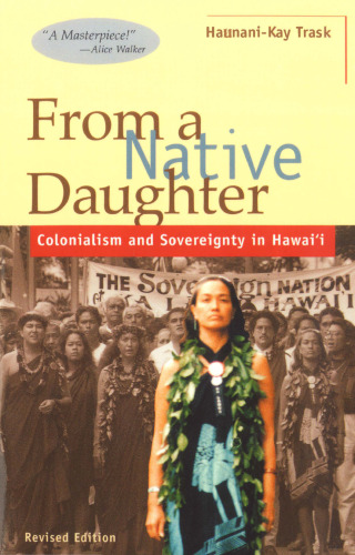 From a Native Daughter: Colonialism and Sovereignty in Hawaii