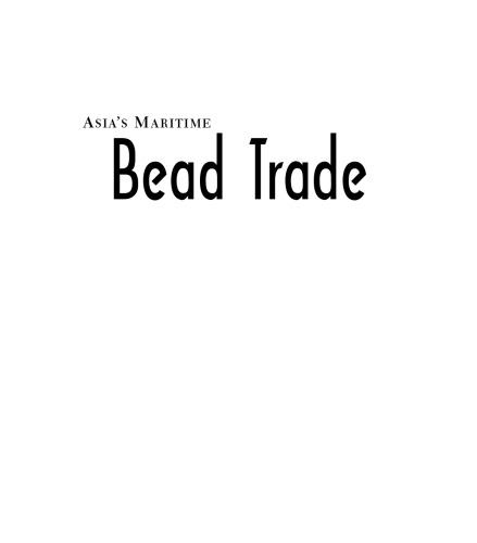 Asia's Maritime Bead Trade
