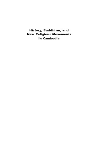 History, Buddhism, and New Religious Movements in Cambodia