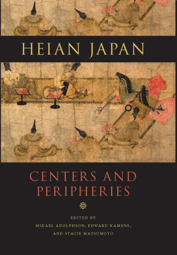 Heian Japan, Centers And Peripheries