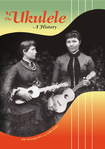 The Ukulele: A History