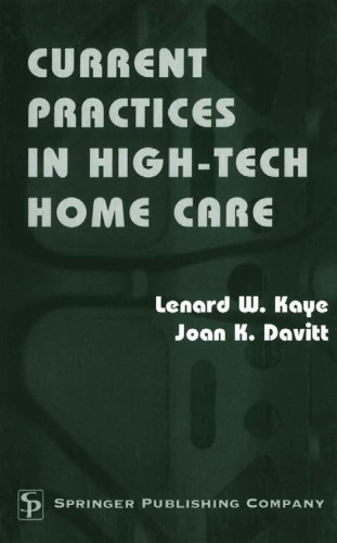 Current Practices in High-Tech Home Care