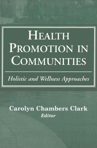 Health Promotion in Communities: Holistic and Wellness Approaches
