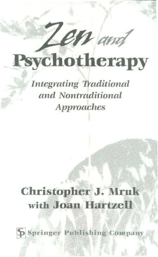 Zen & Psychotherapy: Integrating Traditional and Nontraditional Approaches