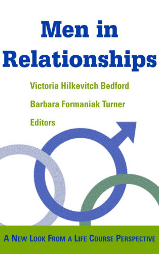 Men in relationships: a new look from a life course perspective