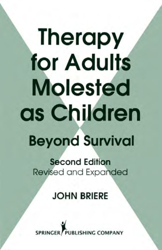 Therapy for Adults Molested As Children: Beyond Survival, Second Edition