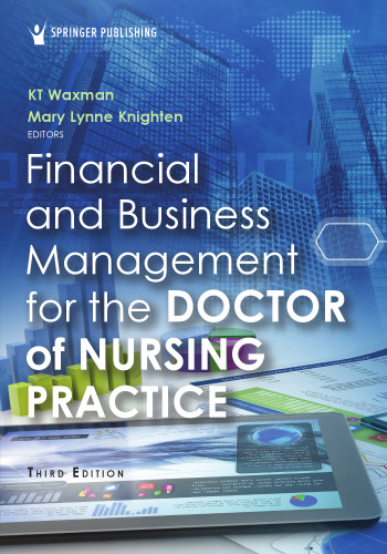 Financial and Business Management for the Doctor of Nursing Practice