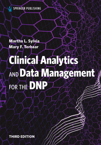 Clinical Analytics and Data Management for the DNP