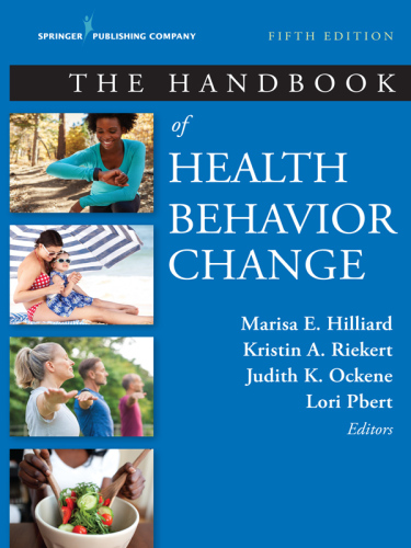 The Handbook of Health Behavior Change