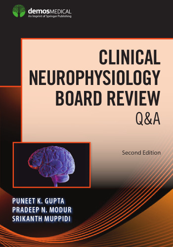 Clinical Neurophysiology Board Review Q&A
