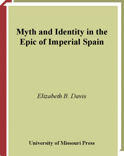 Myth and Identity in the Epic of Imperial Spain