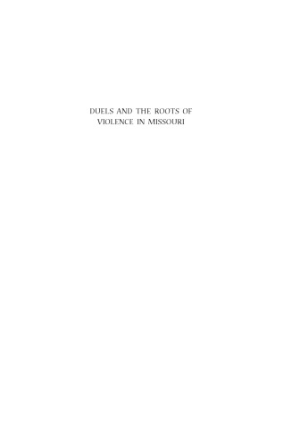Duels and the Roots of Violence in Missouri