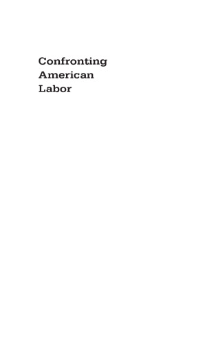 Confronting American Labor: The New Left Dilemma