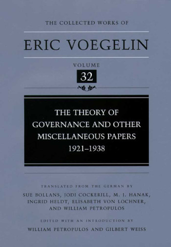 The Theory of Governance and Other Miscellaneous Papers: 1921-1938
