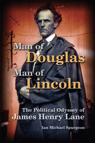 Man of Douglas, Man of Lincoln
