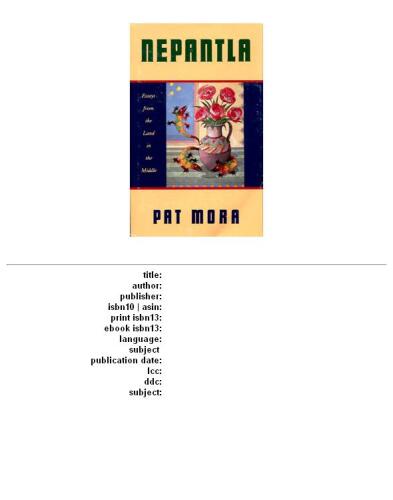 Nepantla: essays from the land in the middle