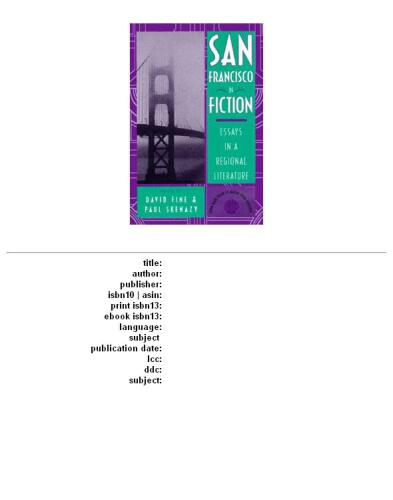 San Francisco in fiction: essays in a regional literature