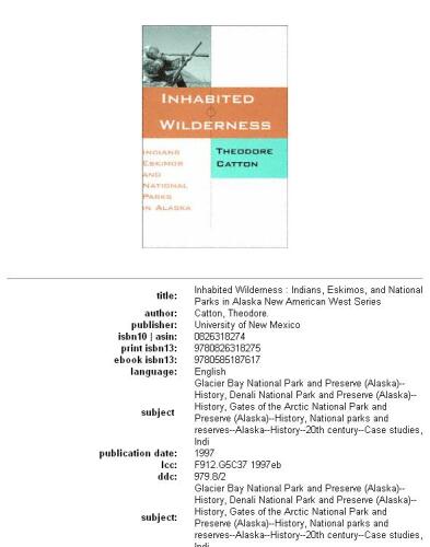Inhabited Wilderness: Indians, Eskimos, and National Parks in Alaska (New American West Series)