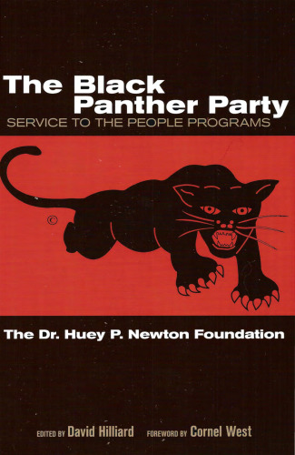 The Black Panther Party: Service to the People Programs