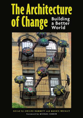 The Architecture of Change: Building a Better World