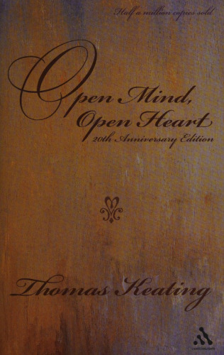Open mind, open heart- the contemplative dimension of the Gospel