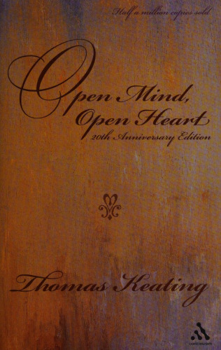 Open mind, open heart the contemplative dimension of the Gospel