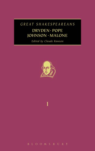 Dryden, Pope, Johnson, Malone