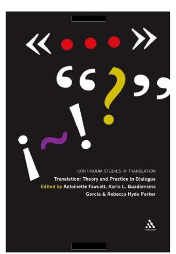 Translation: theory and practice in dialogue