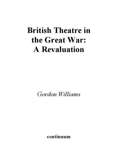 British Theatre in the Great War: A Revaluation