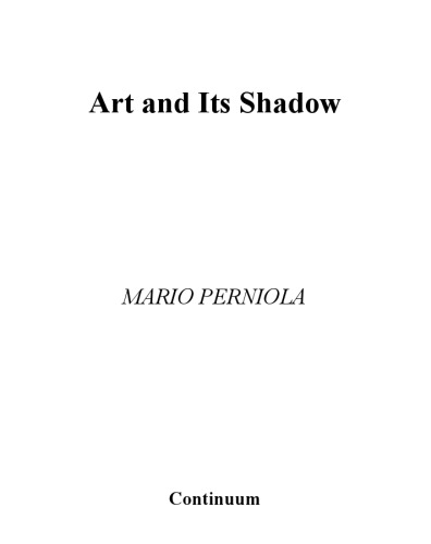 Art and Its Shadow (Athlone Contemporary European Thinkers)
