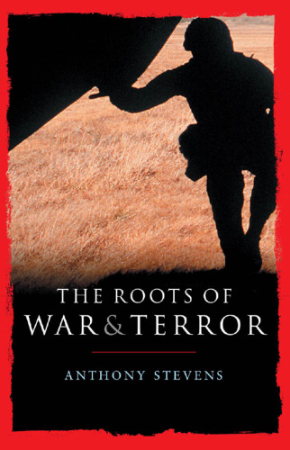 Roots of War and Terror