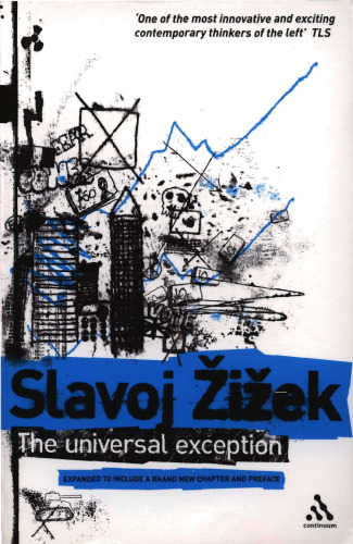 The Universal Exception: Selected Writings
